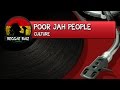 Culture - Poor Jah People