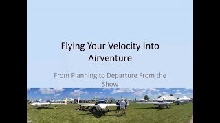 VOBA Webinar: Flying your Velocity to AirVenture Oshkosh
