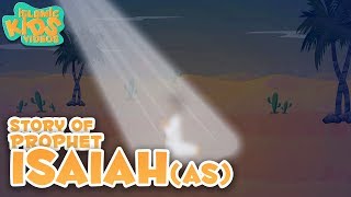 Prophet Stories for Kids in English | Prophet Isaiah (AS) | Islamic Kids Stories With Subtitles