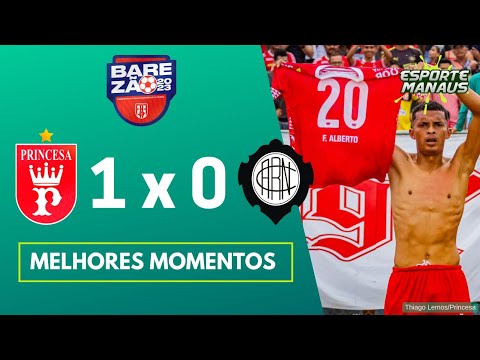 PRINCESA DO SOLIMÕES 1 x 0 RIO NEGRO | MELHORES MOMENTOS | 3ª RODADA DO AMAZONENSE 2023