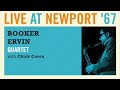 Booker Ervin With Chick Corea - Live At Newport '67