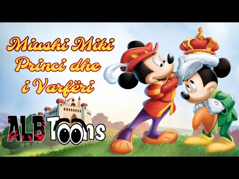 Miushi Miki Princi dhe i Varferi - Film Vizatimore per femije