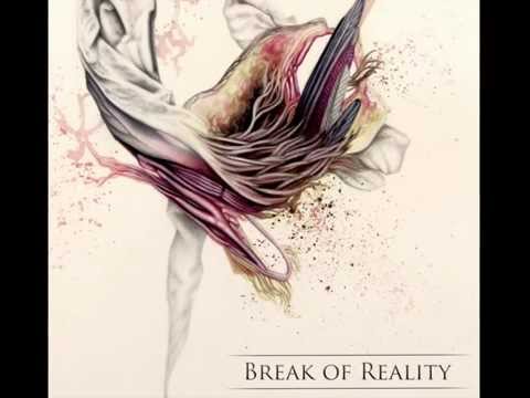Break of Reality - 