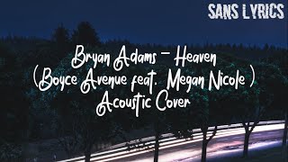 Download lagu Bryan Adams - Heaven (Boyce Avenue ft Megan Nicole Acoustic Cover Lirik dan Terjemahan) mp3