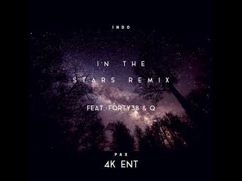 4K - UP IN THE STARS (FEAT. FORTY38)