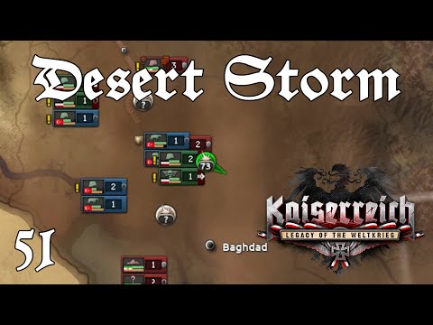 Kaiserreich - German Empire Ep 51: Desert Storm - Hearts of Iron 4