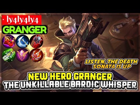 NEW HERO GRANGER, THE UNKILLABLE BARDIC WHISPER [ · ly4ly4ly4 Granger ]  - Mobile Legends Video