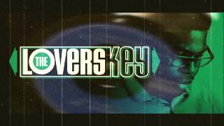 The Lovers Key - Here Today Gone Tomorrow    Out NOW