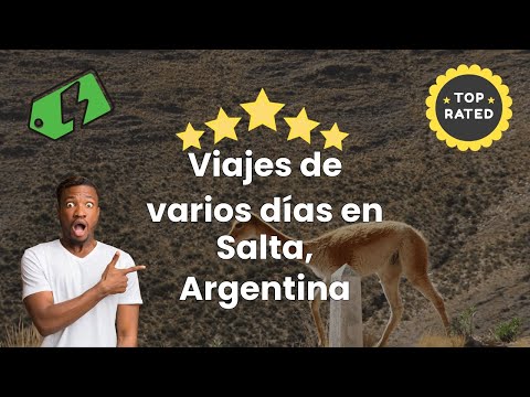 Viajes de varios días en Salta, Argentina