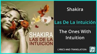 Shakira - Las De La Intuición Lyrics English Translation - Spanish and English Dual Lyrics
