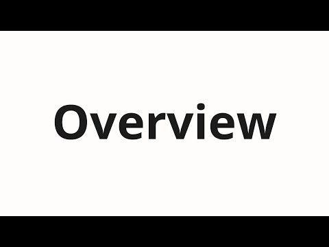 How to pronounce Overview
