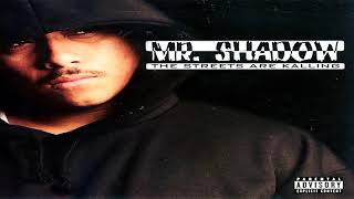 7.- MR. Shadow // Pocos Pero Locos Break // The Streets Are Kalling