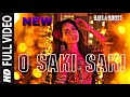 Full Song 0 SAKI SAKI Batla House Nora Fatehi Tanishk B Neha K Tulsi K B Praak Vishal Shekhar