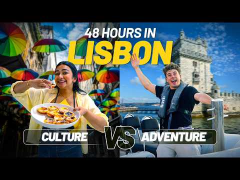 Lisbon in 48 Hours: Adventure vs Culture — Which Is Worth It?