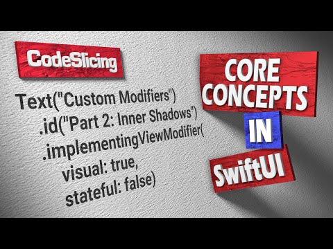 SwiftUI Tutorial: Core Concepts: Custom Modifiers - Part 2: Implementing ViewModifier