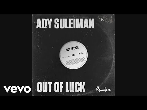 Ady Suleiman - Out of Luck (Audio)