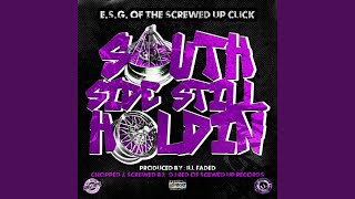 South Side Still Holdin' (Chopped & Screwed)