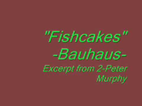 Bauhaus FishCakes