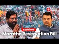 Maratha Reservation Explained The Maratha Reservation Bill Journey Through Maharashtra S History