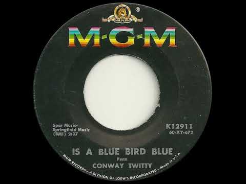 Conway Twitty Is A Blue Bird Blue MGM 12911, 06 60