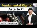 Article 21 | Right to Life and Personal Liberty | With Case Law | Judiciary