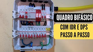 Como montar um quadro bifásico com idr e dps . Passo a passo .