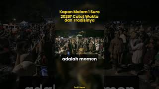 Download lagu Kapan Malam 1 Suro 2026? Catat Waktu dan Tradisinya #Shorts mp3