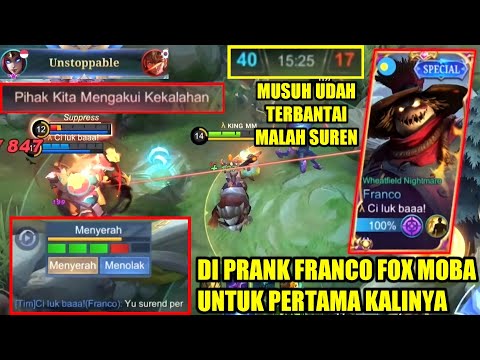 FOX MOBA PRANK FRANCO ASSASSIN, IRITHEL AKU UDAH JADI MALAH SUREN 😭 - MOBILE LEGENDS