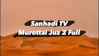 Download lagu Murottal merdu irama kurdi Juz 2 Full Sanhadi TV mp3 Download lagu Murottal merdu irama kurdi Juz 2 Full Sanhadi TV mp3