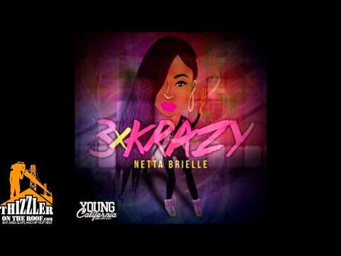 Netta Brielle - 3xKrazy [Prod. Traxamillion x P-Lo] [Thizzler.com]