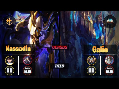 ShowMaker KASSADIN (Mid) [Conqueror] VS GALIO - Challenger KR Patch 10.15