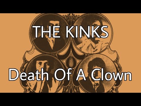 THE KINKS - Death Of A Clown (Lyric Video)