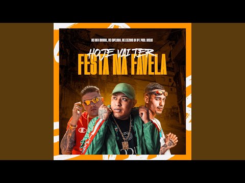 Hoje Vai Ter Festa na Favela
