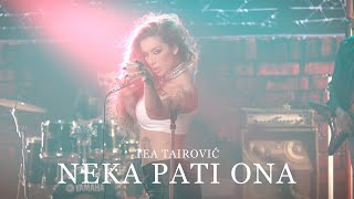 Tea Tairovic - Neka pati ona (Official Video)