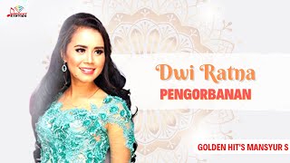 Download lagu Dwi Ratna - Pengorbanan mp3 Download lagu Dwi Ratna - Pengorbanan mp3