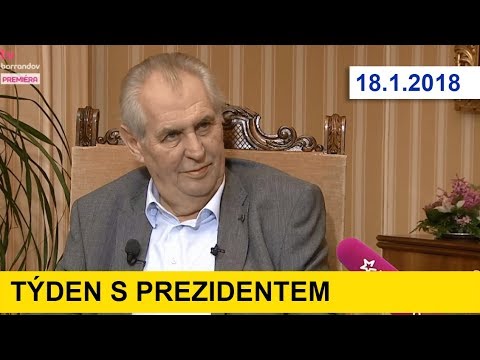 TÝDEN S PREZIDENTEM u J. Soukupa. 18. 1. 2018. Miloš Zeman rekapituluje uplynulý týden.