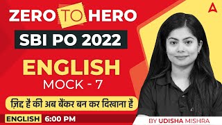 SBI PO 2022 Zero to Hero | SBI PO English by Udisha Mishra | Mock #7