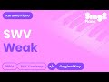 SWV, Larissa Lambert - Weak (Karaoke Piano)