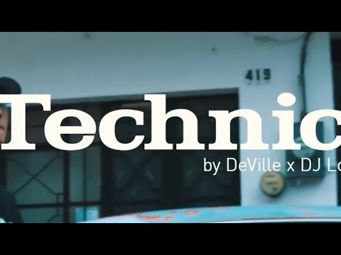 Willie DeVille X DJ Lokione - TECHNICS (ft. iQlover & Robot)