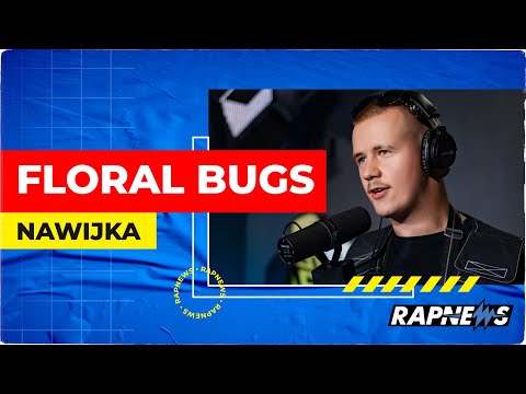 FLORAL BUGS rapuje NA ŻYWO w Rapnews Studio!