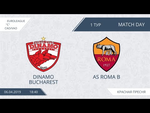 AFL19. EuroLeague. CAO/VAO. Dinamo Bucharest - AS Roma B