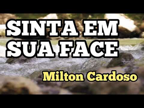 Sinta Em Sua Face - Adilson Silva