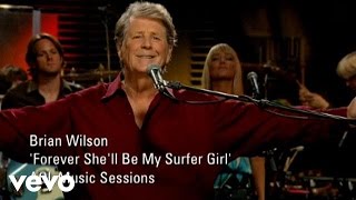 Forever She&#39;ll Be My Surfer Girl (AOL Sessions)