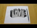 How To Drawing LOVE On Paper By 3d Art