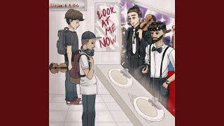 Look At Me Now