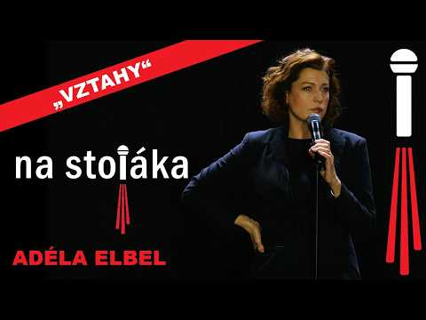 Na Stojáka - Adéla Elbel - Vztahy