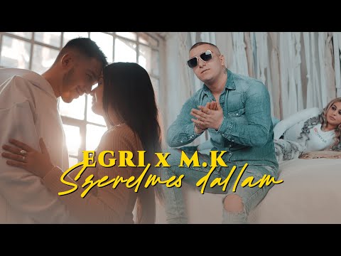 EGRI x M.K - Szerelmes dallam