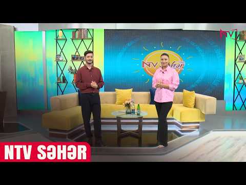 NTV SƏHƏR 07.04.2026