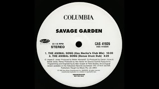 Savage Garden - The Animal Song (Bonus Drum Dub)