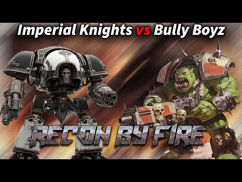 Orks vs Imperial Knights RBF18 Warhammer 40K battle report